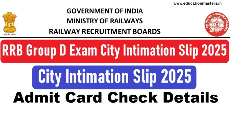 rrb group d CITY INTIMATION SLIP